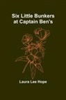 Laura Lee Hope - Six little Bunkers at Captain Ben's