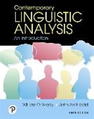 John Archibald, William O'Grady - Contemporary Linguistic Analysis: An Introduction + Companion Website without Pearson eText + Study Guide