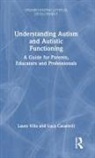 Luca Casartelli, Laura Villa, Laura Casartelli Villa - Understanding Autism and Autistic Functioning