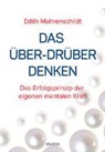Edith Mohrenschildt - Das Über-Drüber Denken