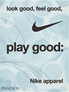 Nike, Maisie Skidmore - Look good, feel good, play good : Nike apparel