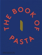 Academia Barilla, Barilla, Academia Barilla, Dalcò Edizioni - The book of pasta