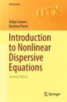 Felipe Linares, Gustavo Ponce - Introduction to Nonlinear Dispersive Equations