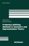 Michel Brion, Shrawan Kumar - Frobenius Splitting Methods in Geometry and Representation Theory
