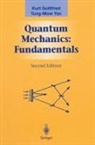 Kurt Gottfried, Tung-Mow Yan - Quantum Mechanics: Fundamentals
