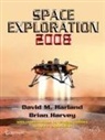 David M Harland, David M. Harland, Brian Harvey - Space Exploration 2008