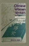 Megan M. Ferry - Chinese Women Writers and Modern Print Culture