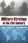 Susan Bryant, Charles Cleveland, Benjamin Jensen - Military Strategy in the 21st Century