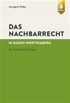 Annegret Pelka - Das Nachbarrecht