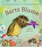 Julia Donaldson, Catherine Rayner, Catherine Rayner - Berts Blume