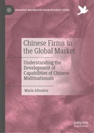 Maria Altamira - Chinese Firms in the Global Market