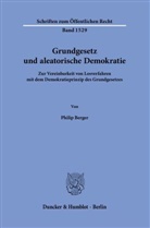 Philip Berger - Grundgesetz und aleatorische Demokratie.