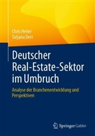 Tatjana Derr, Chris Heiler - Deutscher Real-Estate-Sektor im Umbruch