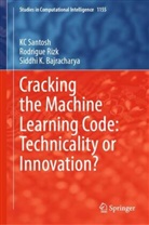 Siddhi K Bajracharya, Siddhi K. Bajracharya, Rodrigue Rizk, KC Santosh - Cracking the Machine Learning Code: Technicality or Innovation?