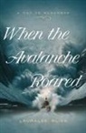 Lauralee Bliss - When the Avalanche Roared