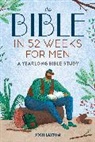 Josh Laxton - The Bible in 52 Weeks for Men
