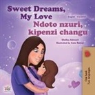 Shelley Admont, Kidkiddos Books - Sweet Dreams, My Love (English Swahili Bilingual Book for Kids)