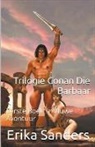 Erika Sanders - Trilogie Conan Die Barbaar Eerste Boek