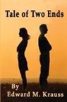 Edward M. Krauss, Kathy Barnett - Tale of Two Ends