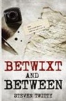 Tbd, Steven Amory Twitty, Tom Ehrhart - Betwixt and Between