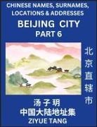 Ziyue Tang - Beijing City Municipality (Part 6)- Mandarin Chinese Names, Surnames, Locations & Addresses, Learn Simple Chinese Characters, Words, Sentences with Simplified Characters, English and Pinyin
