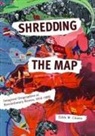 Edith Clowes - Shredding the Map