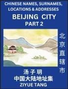 Ziyue Tang - Beijing City Municipality (Part 2)- Mandarin Chinese Names, Surnames, Locations & Addresses, Learn Simple Chinese Characters, Words, Sentences with Simplified Characters, English and Pinyin