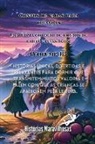 Histórias Maravilhosas - Contos de fadas para crianças Uma ótima coleção de contos de fadas fantásticos. (Volume 17)