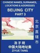 Ziyue Tang - Beijing City Municipality (Part 3)- Mandarin Chinese Names, Surnames, Locations & Addresses, Learn Simple Chinese Characters, Words, Sentences with Simplified Characters, English and Pinyin