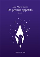 Jean-Marie Sonet - De grands appétits