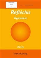 Basty Basty - Réfléchis
