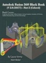 Gaurav Verma, Matt Weber - Autodesk Fusion 360 Black Book (V 2.0.18477) Part II
