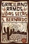 Graciliano Ramos - Vidas Secas + S. Bernardo