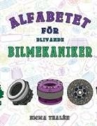 Emma Thalén - Alfabetet för blivande bilmekaniker