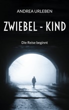 Andrea Urleben - Zwiebel - Kind