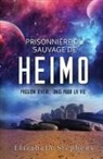 Elizabeth Stephens - Prisonnière du Sauvage de Heimo