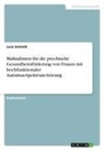 Lena Schmidt - Maßnahmen für die psychische Gesundheitsförderung von Frauen mit hochfunktionaler Autismus-Spektrum-Störung