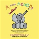 S-LP Courtney Tidd - A for Achoo!