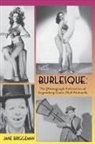 Jane Briggeman - Burlesque (hardback)