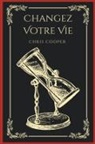 Chris Cooper - Changez Votre Vie