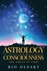 Rio Olesky - Astrology and Consciousness