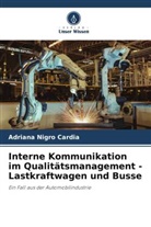 Adriana Nigro Cardia - Interne Kommunikation im Qualitätsmanagement - Lastkraftwagen und Busse
