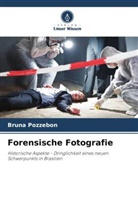 Bruna Pozzebon - Forensische Fotografie