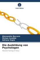 Alessandra Baccaro, Miriam Candido, Adriana Segre - Die Ausbildung von Psychologen
