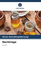 Naiem Ahmadinejadfarsangi - Nachträge