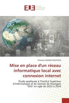 Christian Nzanzu Mutsuva - Mise en place d'un réseau informatique local avec connexion internet