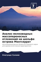 Olatunde Salami - Analiz melkowodnyh massoperenosnyh otlozhenij na shel'fe ostrowa Montserrat