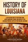 Captivating History - History of Louisiana