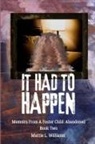 Williams, Elizabeth A Mann - It Had To Happen