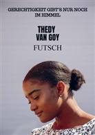 Thedy Van Goy, THEDY VAN GOY - FUTSCH